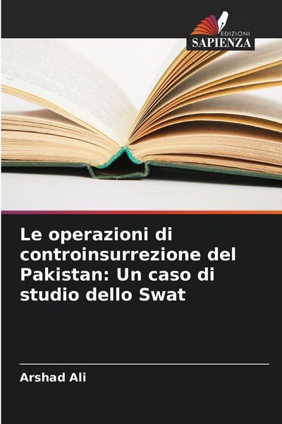 Produktbild: Le operazioni di controinsurrezione del Pakistan: Un caso di studio dello Swat