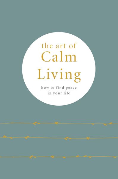 Produktbild: The Art of Calm Living