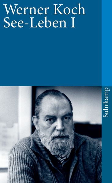 See-Leben I, Taschenbuch von Werner Koch, Suhrkamp, 9783518366325