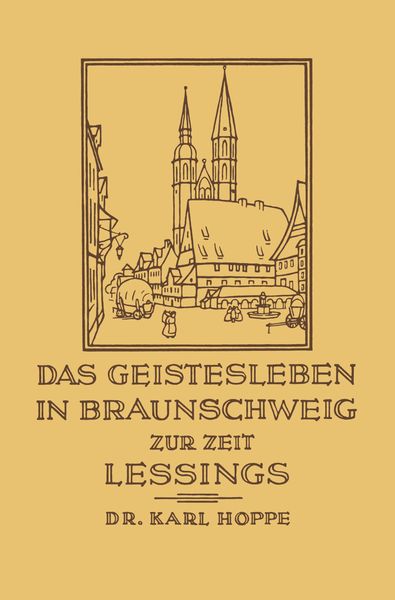 Produktbild: Das Geistesleben in Braunschweig zur Zeit Lessings