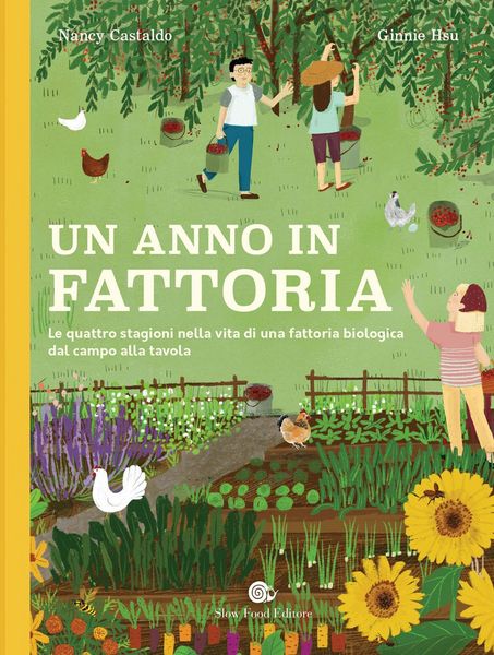 Produktbild: Un anno in fattoria. Le quattro stagioni nella vita di una fattoria biologica dal campo alla tavola
