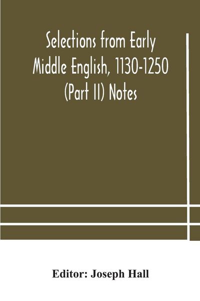 Produktbild: Selections From Early Middle English, 1130-1250 (Part Ii) Notes