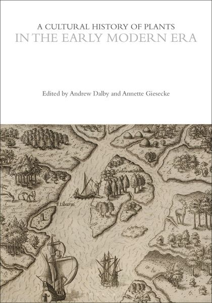 Produktbild: A Cultural History of Plants in the Early Modern Era