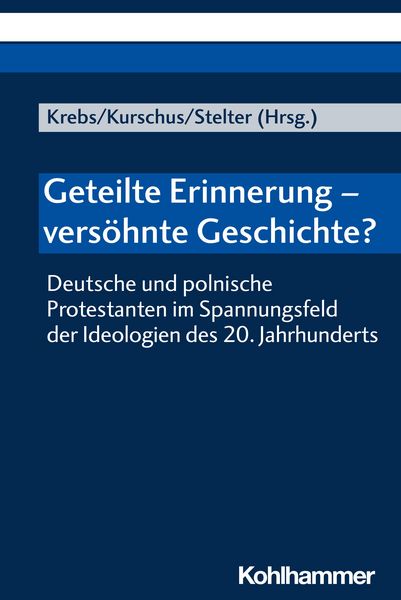 Produktbild: Geteilte Erinnerung - vers&ouml;hnte Geschichte?