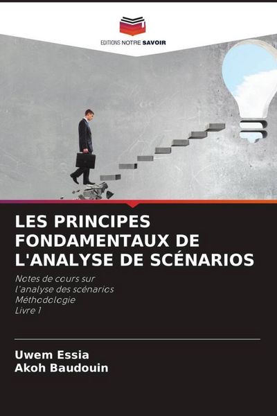 Produktbild: LES PRINCIPES FONDAMENTAUX DE L'ANALYSE DE SC&Eacute;NARIOS