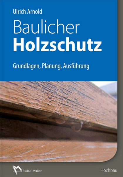 Produktbild: Baulicher Holzschutz