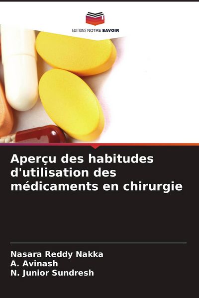 Produktbild: Aper&ccedil;u des habitudes d'utilisation des m&eacute;dicaments en chirurgie