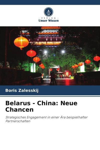 Produktbild: Belarus - China: Neue Chancen