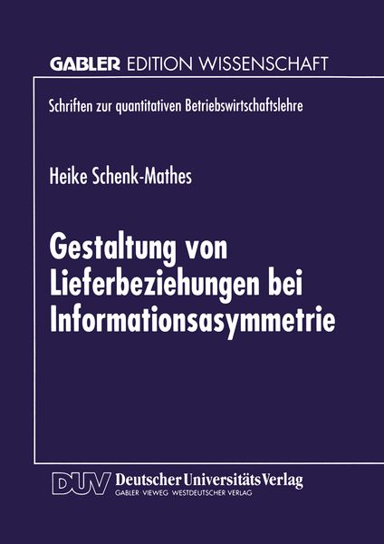 Produktbild: Gestaltung von Lieferbeziehungen bei Informationsasymmetrie