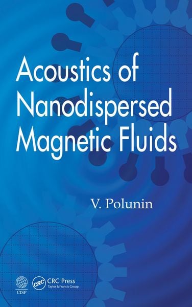 Produktbild: Acoustics of Nanodispersed Magnetic Fluids