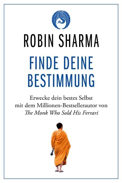 Finde deine Bestimmung, Taschenbuch von Robin Sharma, Finanzbuch Verlag, 9783959726429