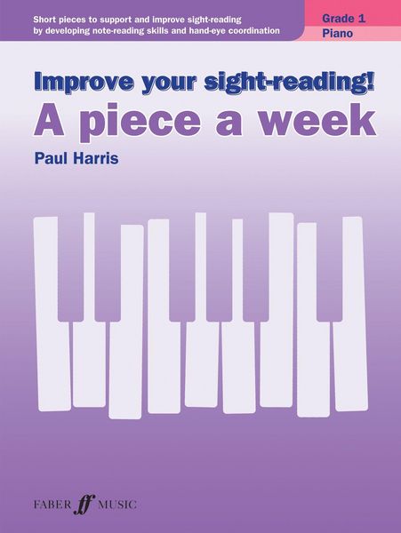 Produktbild: Improve your sight-reading! A piece a week Piano Grade 1