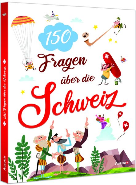 Produktbild: Die Schweiz in 150 Fragen