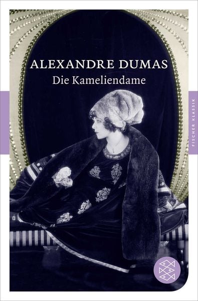Die Kameliendame, Taschenbuch von Alexandre Dumas d.J., Fischer Taschenbuch Verlag