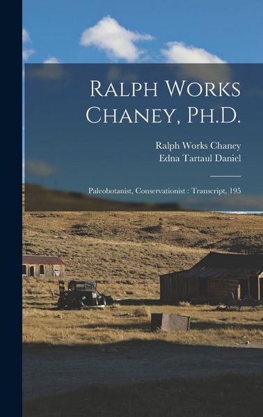 Produktbild: Ralph Works Chaney, Ph.D.