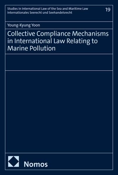 Produktbild: Collective Compliance Mechanisms in International Law Relating to Marine Pollution