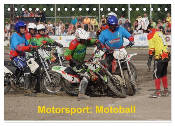 Motorsport: Motoball (Tischkalender 2026 DIN A5 quer), CALVENDO Monatskalender
