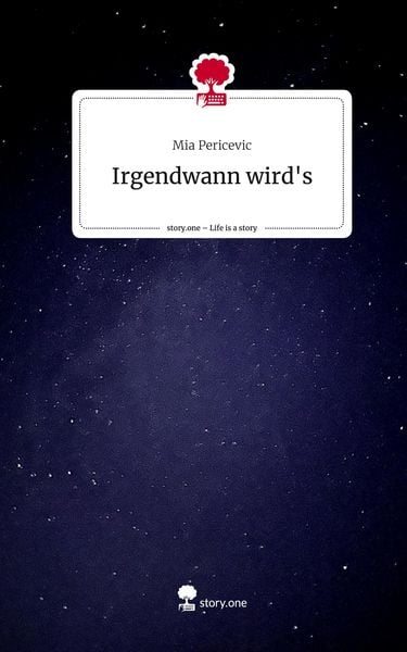 Produktbild: Irgendwann wird's. Life is a Story - story.one