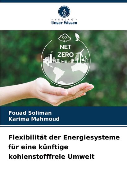 Produktbild: Flexibilit&auml;t der Energiesysteme f&uuml;r eine k&uuml;nftige kohlenstofffreie Umwelt