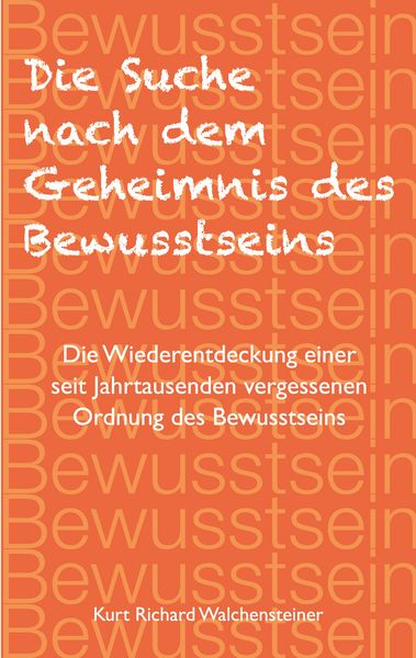 Produktbild: Die Suche nach dem Geheimnis des Bewusstseins