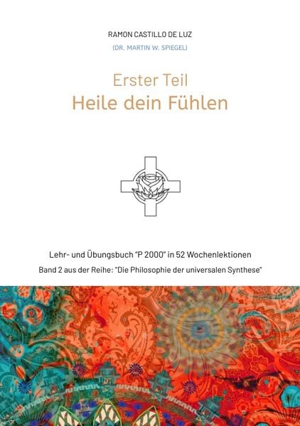 Produktbild: Erster Teil: Heile Dein F&uuml;hlen