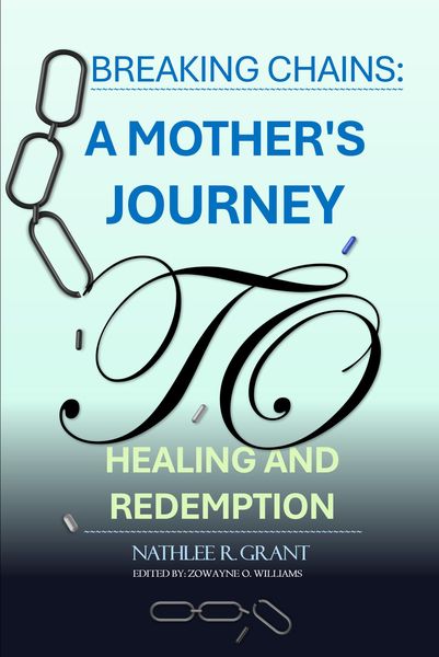 Produktbild: Breaking Chains: A Mother's Journey to Healing and Redemption