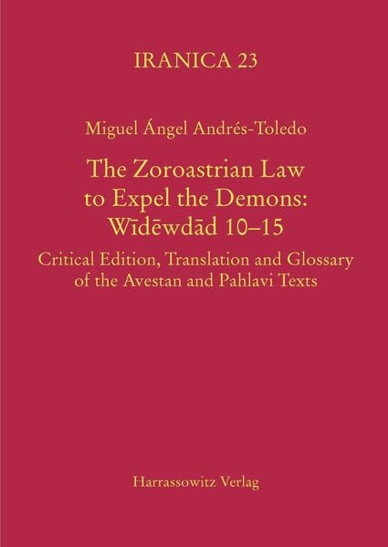 Produktbild: The Zoroastrian Law to Expel the Demons: Widewdad 10-15