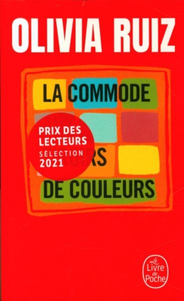La Commode aux tiroirs de couleurs, Taschenbuch von Olivia Ruiz, Hachette, 978-2-253-07965-1