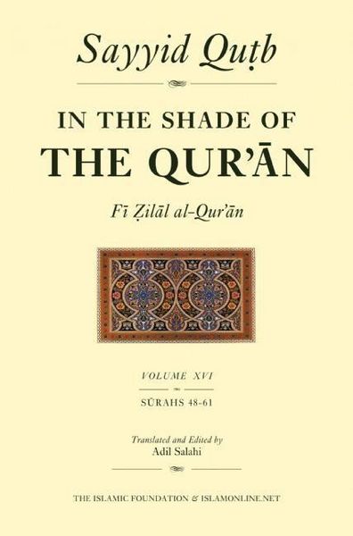Produktbild: Qutb, S: In the Shade of the Qur'an Vol. 16 (Fi Zilal Al-Qur