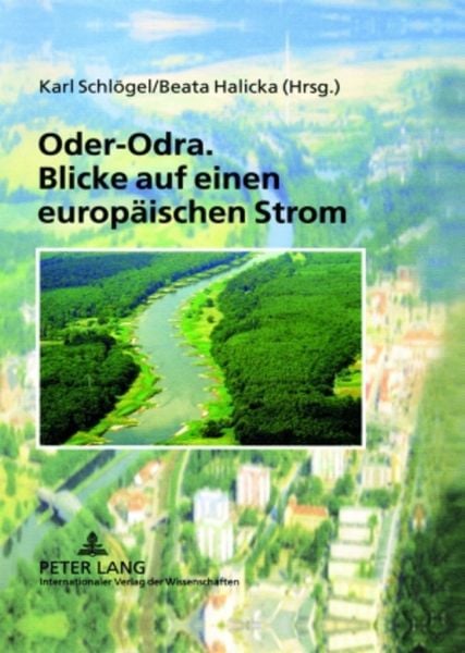 Produktbild: Oder-Odra. Blicke auf einen europ&auml;ischen Strom
