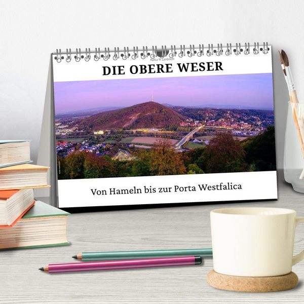 Produktbild: Die Obere Weser - von Hamel bis zur Porta Westfalica (Tischkalender 2027 DIN A5 quer), CALVENDO Monatskalender