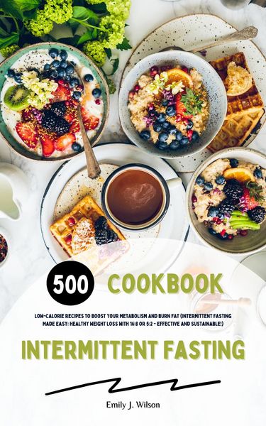 Produktbild: Intermittent Fasting Cookbook: 500 Recipes to Boost Metabolism