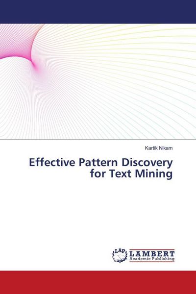 Produktbild: Effective Pattern Discovery for Text Mining