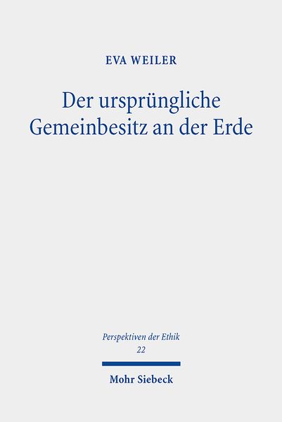 Produktbild: Weiler, E: Der urspr&uuml;ngliche Gemeinbesitz an der Erde