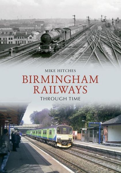 Produktbild: Birmingham Railways Through Time