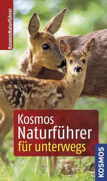Produktbild: Kosmos-Naturf&uuml;hrer f&uuml;r unterwegs