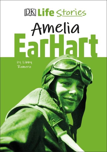 Produktbild: DK Life Stories Amelia Earhart