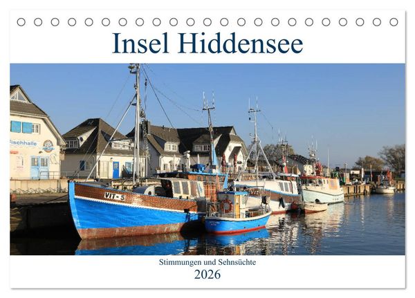 Produktbild: Insel Hiddensee - Stimmungen und Sehns&uuml;chte (Tischkalender 2026 DIN A5 quer), CALVENDO Monatskalender