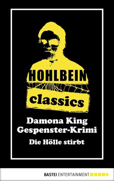 Produktbild: Hohlbein Classics - Die Hölle stirbt