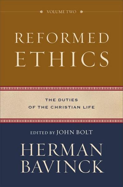 Produktbild: Reformed Ethics - The Duties of the Christian Life
