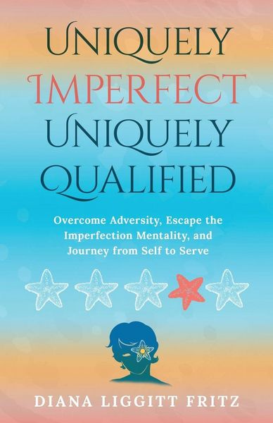 Produktbild: Uniquely Imperfect. Uniquely Qualified