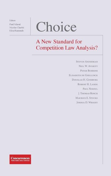 Produktbild: Choice - A New Standard for Competition Law Analysis?