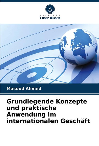 Produktbild: Grundlegende Konzepte und praktische Anwendung im internationalen Gesch&auml;ft