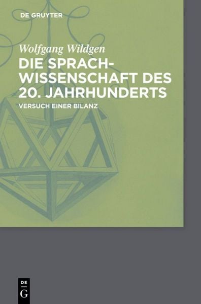Produktbild: Die Sprachwissenschaft des 20. Jahrhunderts