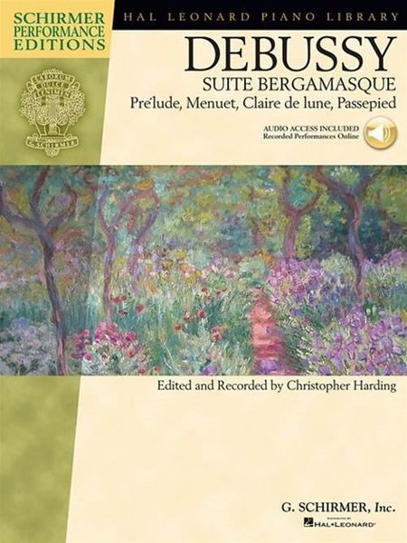 Produktbild: Debussy - Suite Bergamasque Prelude, Menuet, Clair de Lune, Passepied - Book/Online Audio Schirmer Performance Editions: Hal Leonard Piano Library Piano Solo Score with Commentary