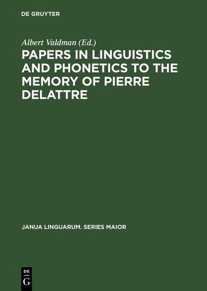 Produktbild: Papers in Linguistics and Phonetics to the Memory of Pierre Delattre