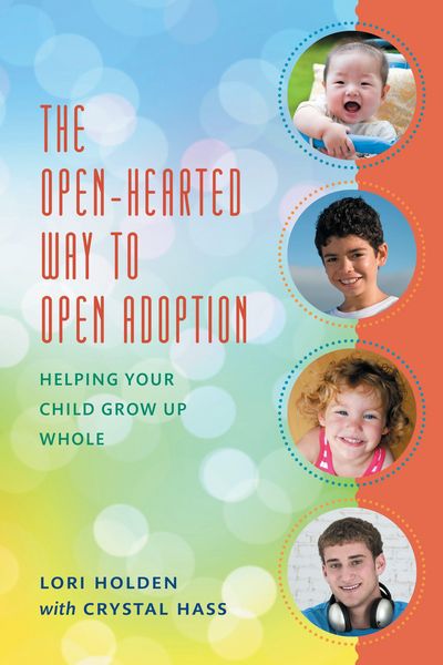 Produktbild: The Open-Hearted Way to Open Adoption