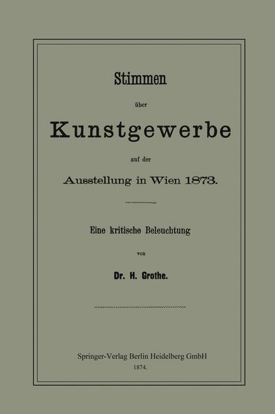 Produktbild: Stimmen &uuml;ber Kunstgewerbe auf der Ausstellung in Wien 1873