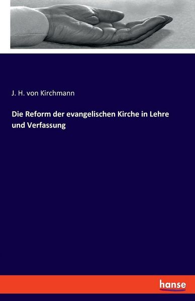 Produktbild: Die Reform der evangelischen Kirche in Lehre und Verfassung