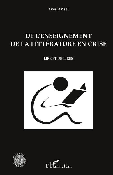 Produktbild: De l'enseignement de la litt&eacute;rature en crise